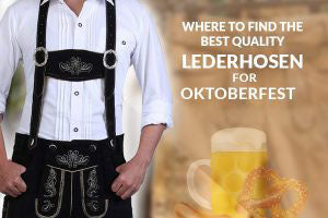 Where to Find the Best Quality Lederhosen for Oktoberfest 2026