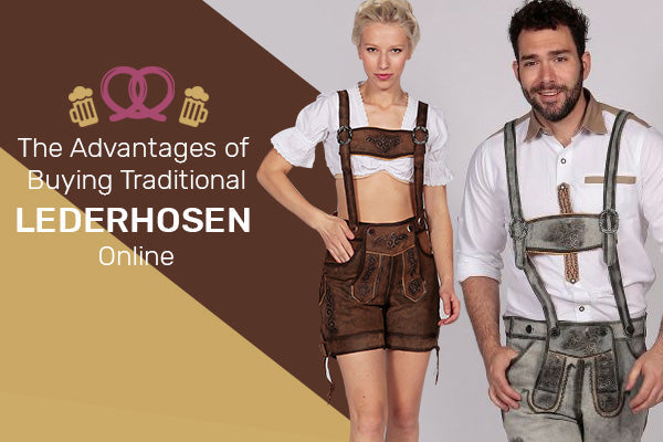 From Screen To Doorstep: The Advantages of Buying Lederhosen Online