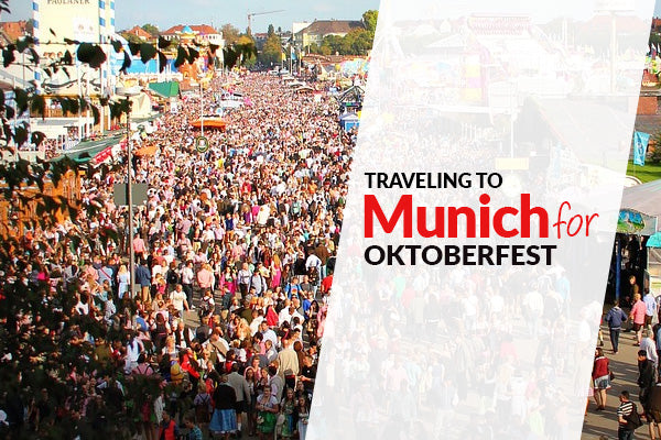 Traveling to Munich for Oktoberfest 2026