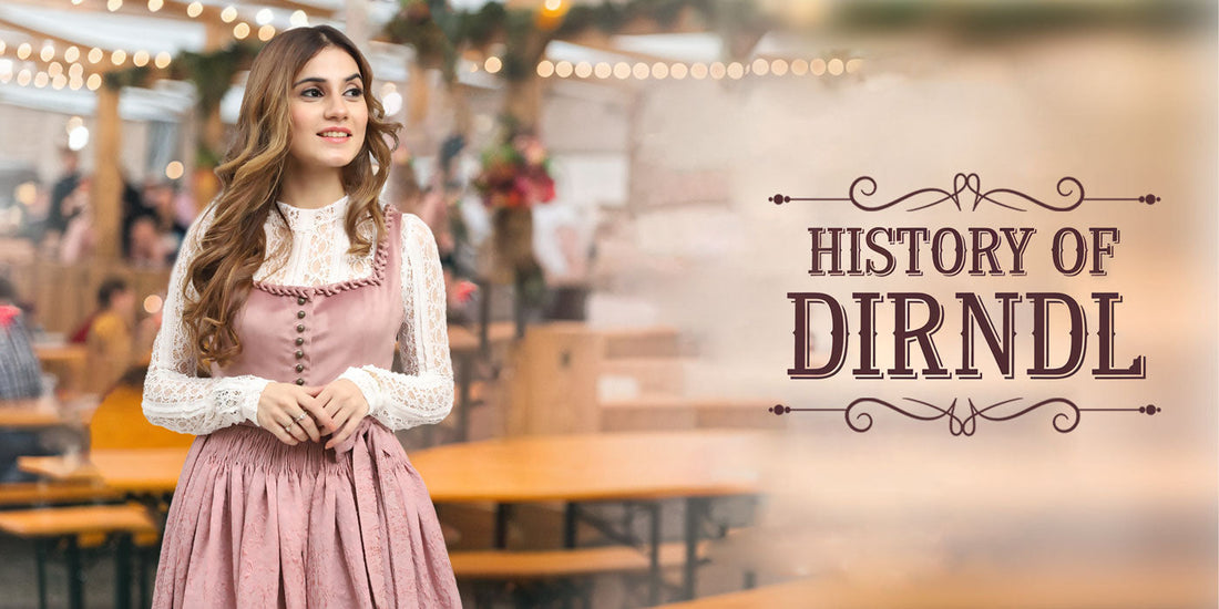 History of Women’s Dirndl Outfit from Workwear to Global Stage